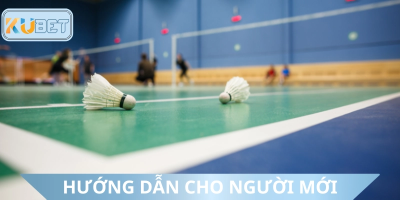 Hướng dẫn cá cược cầu lông – hiểu rõ khái niệm để cược chắc tay